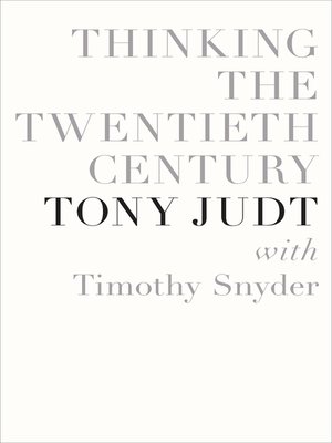 cover image of Thinking the Twentieth Century